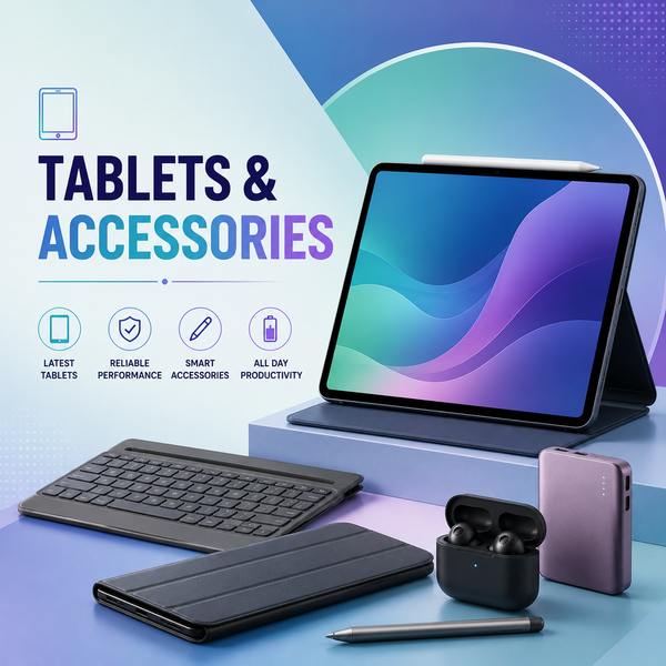 Tablets & Accessories
